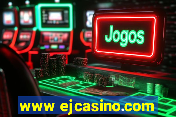 www ejcasino.com